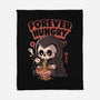 Forever Hungry-None-Fleece-Blanket-eduely