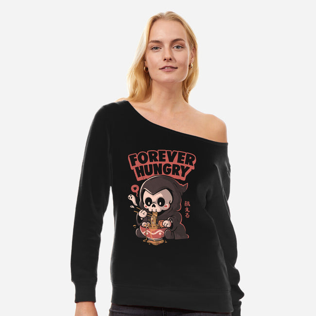 Forever Hungry-Womens-Off Shoulder-Sweatshirt-eduely