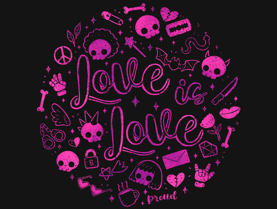 Love Is Love Pink Skulls