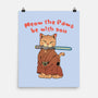 Meow The Paws Be With You-None-Matte-Poster-vp021