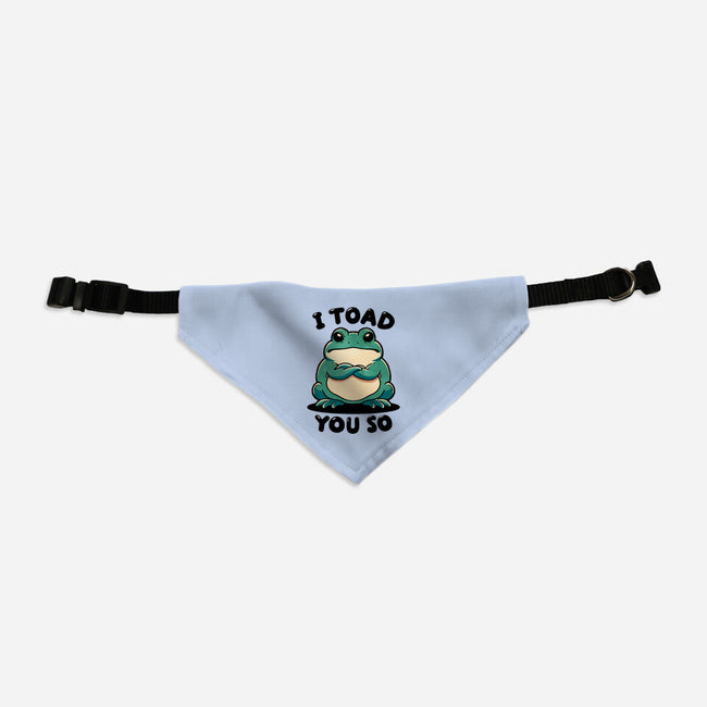 I Toad You So-Cat-Adjustable-Pet Collar-fanfreak1