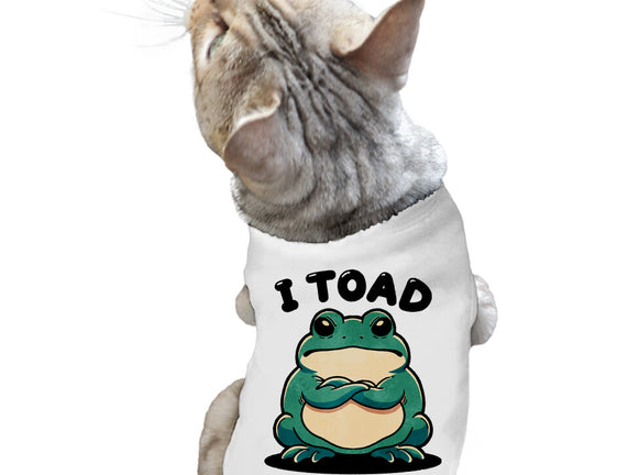 I Toad You So