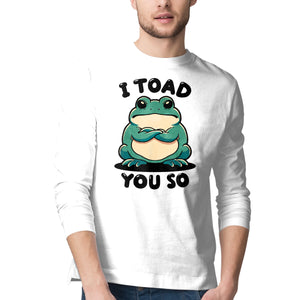 I Toad You So