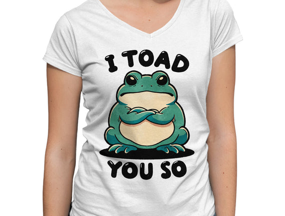 I Toad You So