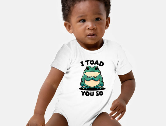 I Toad You So