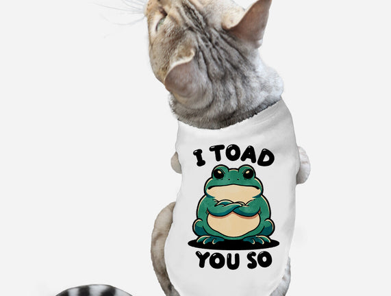 I Toad You So