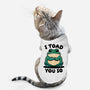 I Toad You So-Cat-Basic-Pet Tank-fanfreak1