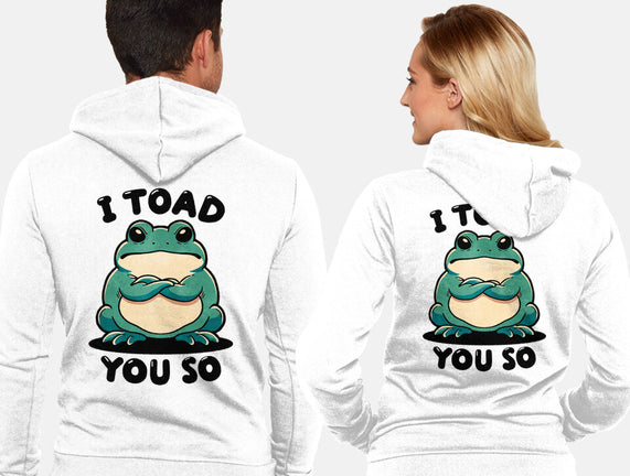 I Toad You So