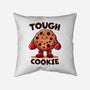 One Tough Cookie-None-Removable Cover-Throw Pillow-fanfreak1