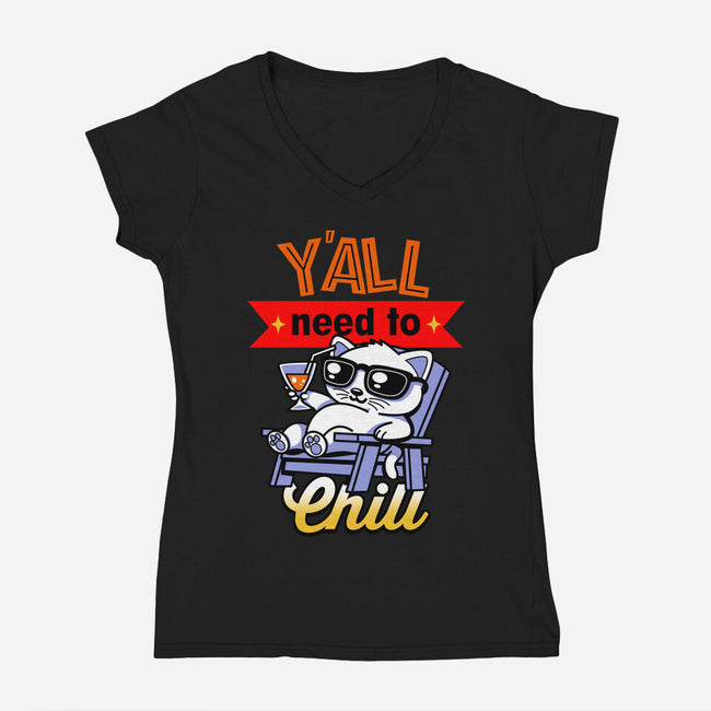 Y'all Need To Chill-Womens-V-Neck-Tee-Boggs Nicolas