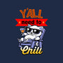 Y'all Need To Chill-Youth-Pullover-Sweatshirt-Boggs Nicolas