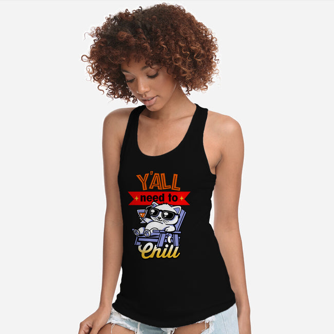 Y'all Need To Chill-Womens-Racerback-Tank-Boggs Nicolas