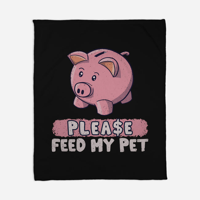 Please Feed My Pet-None-Fleece-Blanket-NMdesign