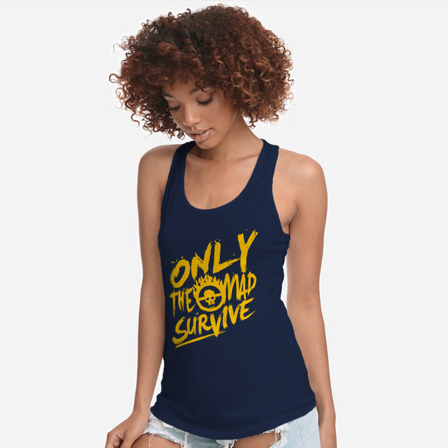 Only The Mad-Womens-Racerback-Tank-demonigote