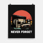 Never Forget Cassette-None-Matte-Poster-GoshWow