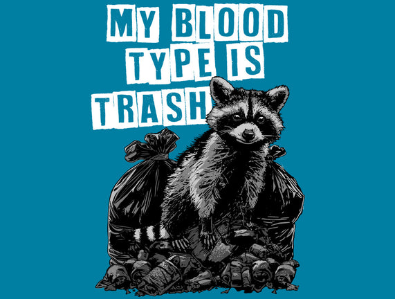 Trash Blood Type