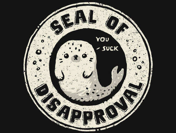 Seal Of Disapproval