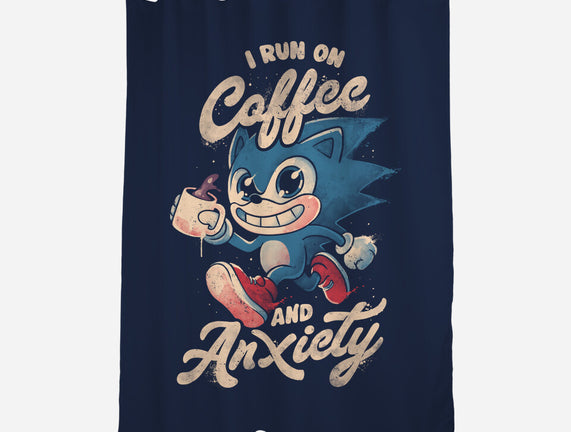 I Run On Coffee And Anxiety