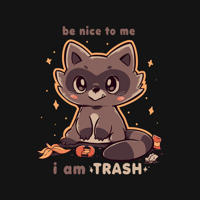 I Am Trash-None-Stretched-Canvas-TechraNova