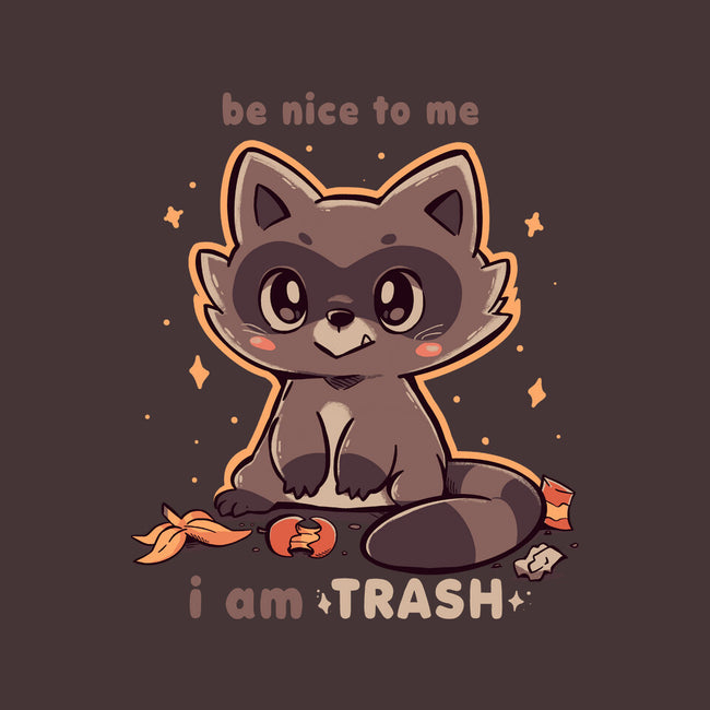 I Am Trash-Womens-Basic-Tee-TechraNova