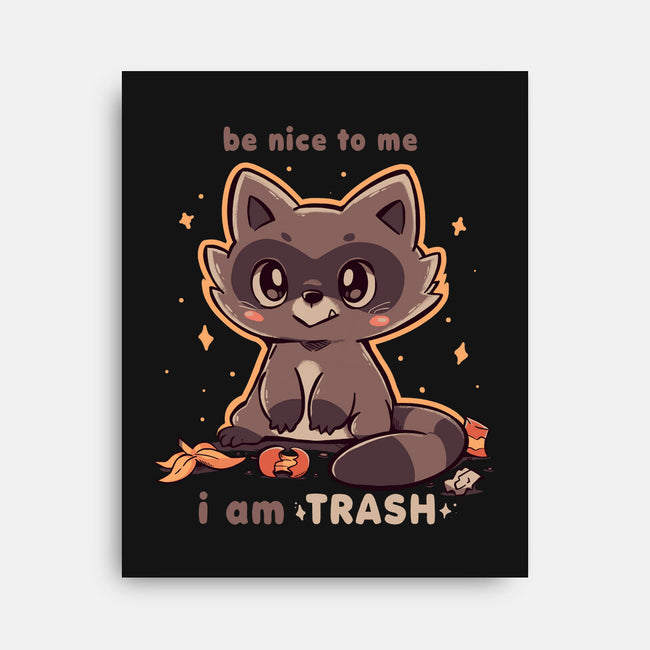 I Am Trash-None-Stretched-Canvas-TechraNova