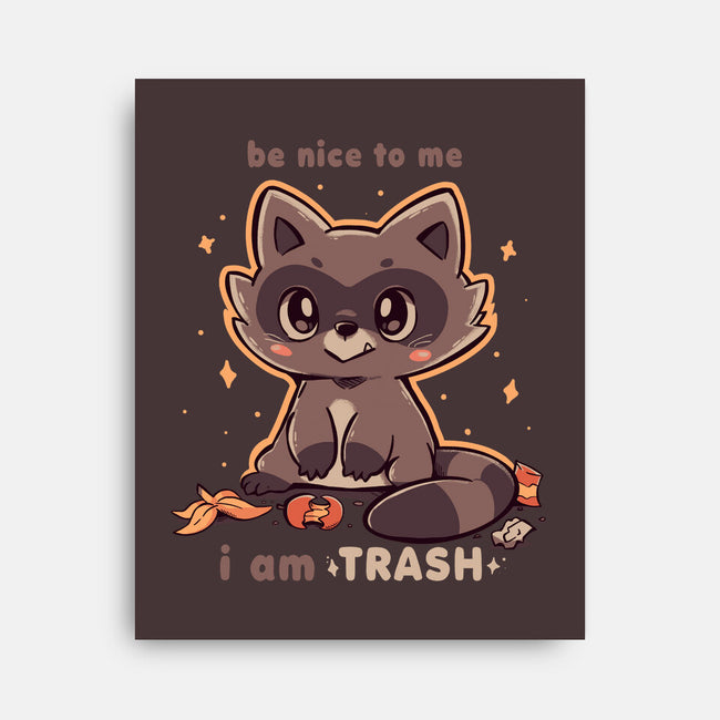 I Am Trash-None-Stretched-Canvas-TechraNova