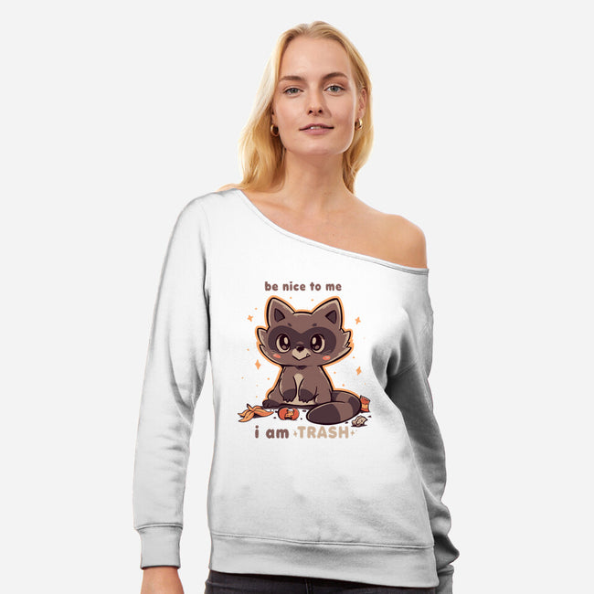 I Am Trash-Womens-Off Shoulder-Sweatshirt-TechraNova