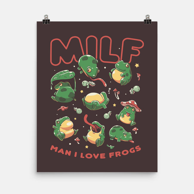 Man I Love Frogs-None-Matte-Poster-koalastudio