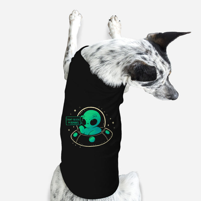 Aliens Don't Believe In Humans-Dog-Basic-Pet Tank-xMorfina