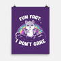 Fun Fact I Don't Care-None-Matte-Poster-koalastudio