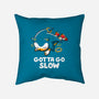 Gotta Go Slow-None-Removable Cover-Throw Pillow-koalastudio