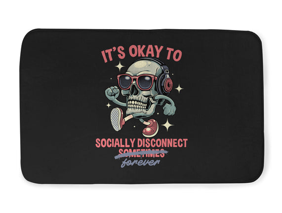 Socially Disconnected