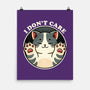 I Don't Care Cat-None-Matte-Poster-fanfreak1