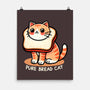 Pure Bread Cat-None-Matte-Poster-fanfreak1