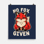 No Fox Given-None-Matte-Poster-fanfreak1