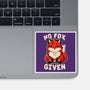 No Fox Given-None-Glossy-Sticker-fanfreak1