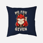 No Fox Given-None-Removable Cover-Throw Pillow-fanfreak1