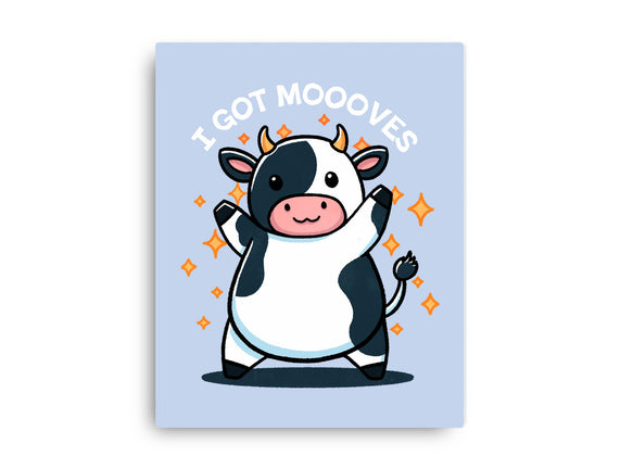 I Got Moooves