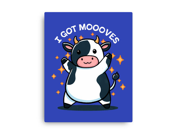 I Got Moooves