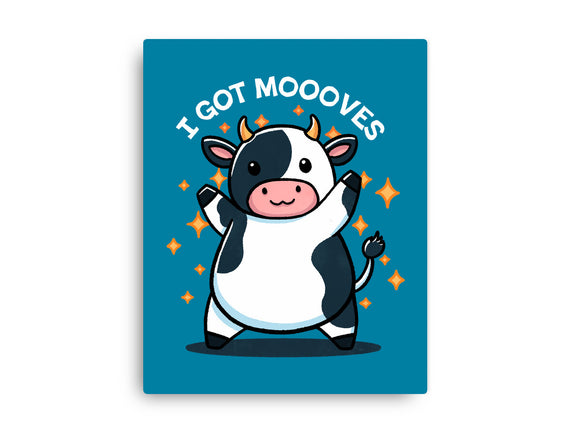 I Got Moooves