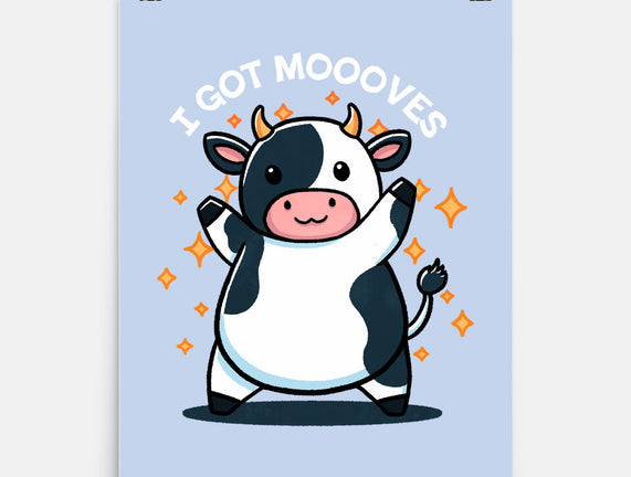 I Got Moooves