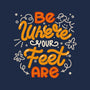 Be Where Your Feet Are-Dog-Bandana-Pet Collar-tobefonseca