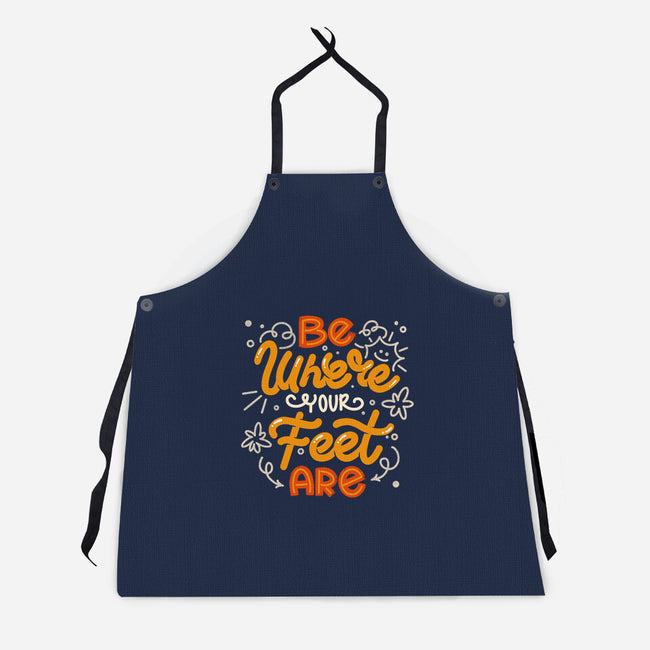 Be Where Your Feet Are-Unisex-Kitchen-Apron-tobefonseca