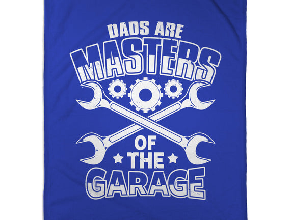 Dads Are Masters Of The Garage