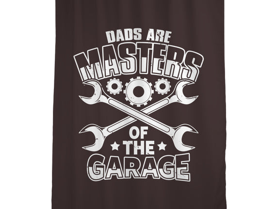 Dads Are Masters Of The Garage