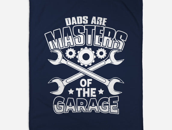 Dads Are Masters Of The Garage