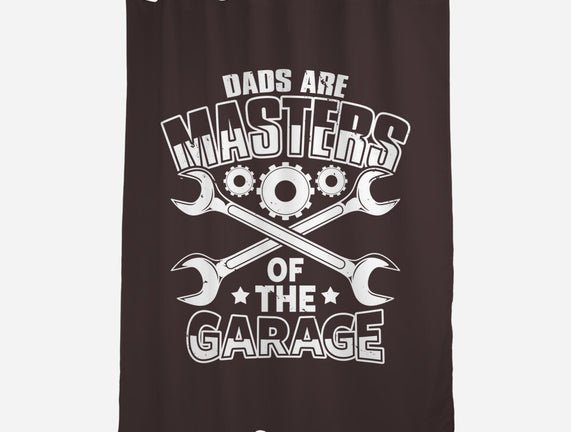 Dads Are Masters Of The Garage