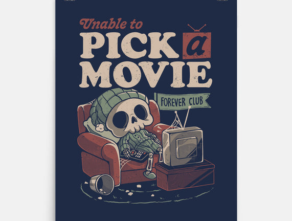 Unable To Pick A Movie