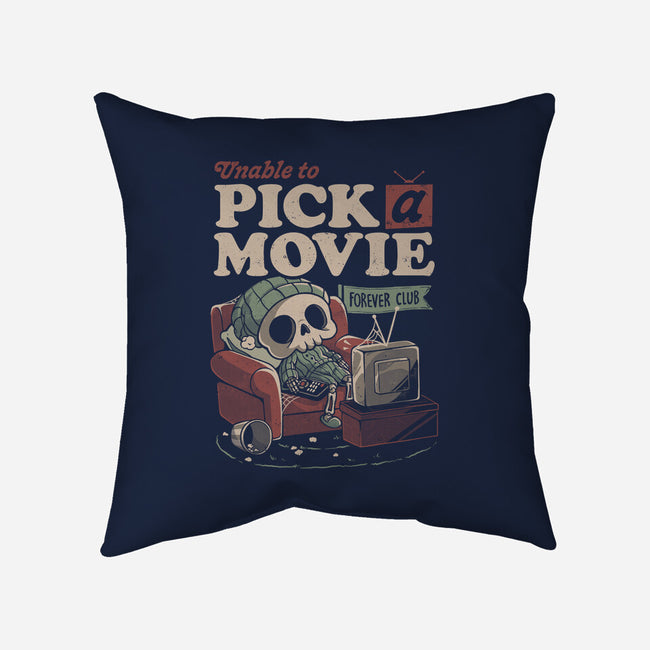 Unable To Pick A Movie-None-Removable Cover-Throw Pillow-eduely