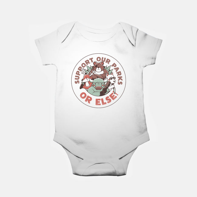 Support Our Parks Or Else-Baby-Basic-Onesie-tobefonseca